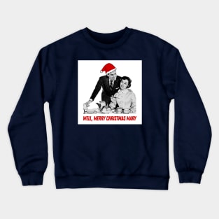 Retro Christmas - Merry Christmas Mary! Crewneck Sweatshirt